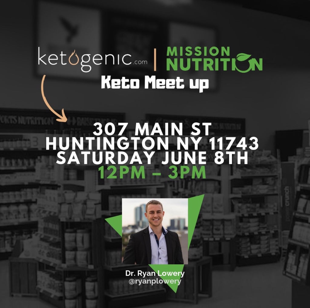 Ketogenic & Mission Nutrition Meet Up